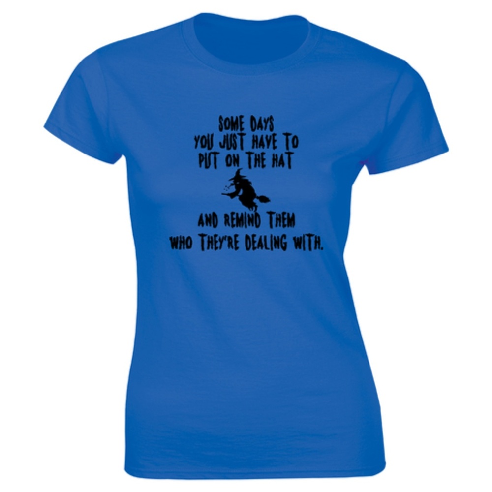 You Have to Put On the Hat and Remind Them T-shirt